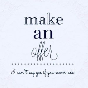 I’m open to offers!